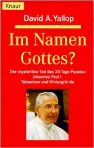 David A. Yallop-Im Namen Gottes